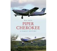 Piper Cherokee: A Family History