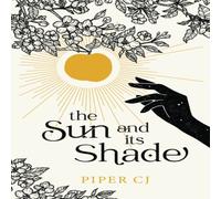 Piper CJ The Sun & Its Shade Paperback Book Piper CJ Multicolor