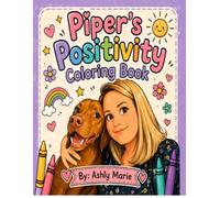 Piper’s Positivity: Coloring Book