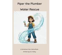 Piper the Plumber: Water Rescue (Hometown Heroes)