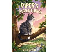 Piper's Adventures: A Tale From the Tree Tops