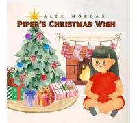 Piper's Christmas Wish (The Big Feelings Series)