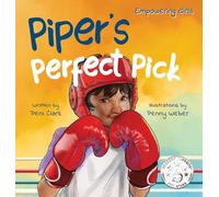 Piper's Perfect Pick: 1 (Empowering Girls)