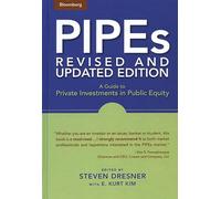 PIPEs: A Guide to Private Investment in Public Equity: 56 (Bloomberg Financial)