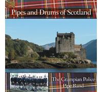 Pipes & Drums of Scotland by Grampian Police Pipe Band