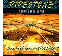 Pipestone - Good Ol' Fashioned Ndn Lovin'