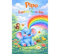 Pipo e o Espirro Arco-Íris