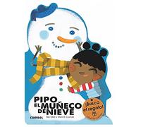 Pipo, El Muñeco de Nieve (¡qué Te Cuento!)