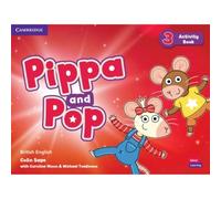 Pippa and Pop Level 3 Activity Book – British English – Cambridge University Press