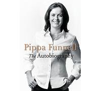 Pippa Funnell: The Autobiography