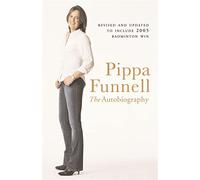 Pippa Funnell : The Autobiography