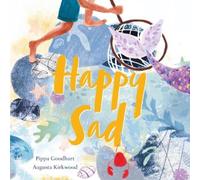 Pippa Goodhart Happy Sad Book Pippa Goodhart Multicolor