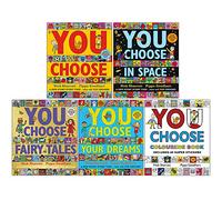 Pippa Goodhart You Choose Series 5 Books Collection Set (You Choose, You Choose Your Dreams, You Choose in Space, You Choose Your Dreams, You Choose: Colouring Book with Stickers)