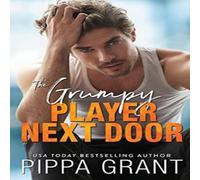 Pippa Grant The Grumpy Player Next Door Paperback Book Pippa Grant Multicolor