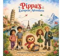 Pippa's European Adventures! (Pippa's World Adventures!)