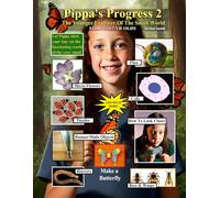 Pippa's Progress2 The Younger Explorer Of The Small World