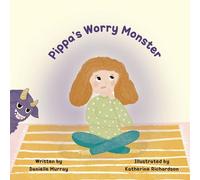 Pippa's Worry Monster