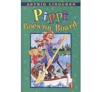 Pippi Goes On Board (Pippi Longstocking, 2)