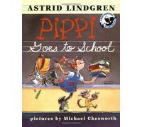 Pippi Goes to School (Pippi Longstocking Storybook)