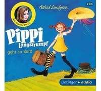 Pippi Langstrumpf geht an Bord (2 CD). Neuausgabe: Ungekürzte Lesung