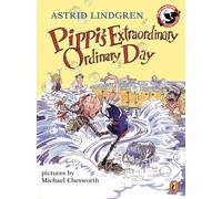 Pippi's Extraordinary Ordinary Day (Pippi Longstocking)