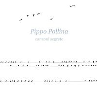 Pippo Pollina – Canzoni Segrete – 2LP Vinyl (Gatefold, with Insert)