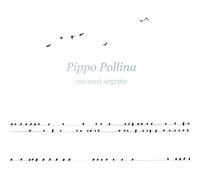 Pippo Pollina – Canzoni Segrete – 2LP Vinyl (Gatefold, with Insert)