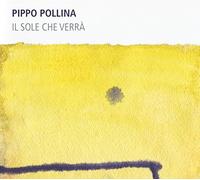 Pippo Pollina - Il Sole Che Verra [CD]