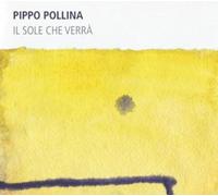 Pippo Pollina - Il Sole Che Verra [CD]