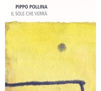 Pollina,Pippo - Il Sole Che Verra [VINYL]