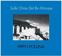 Pippo Pollina : Sulle Orme Del Re Minosse CD (2013) NEW Quality guaranteed