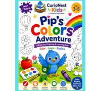 Pip's Colors Adventure: A Preschool Coloring & Learning Book
