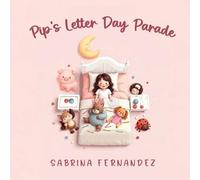 Pip's Letter Day Parade