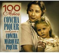 Piquer, Concha - 100 Anos: Concha Piquer Canta Junto a Concha