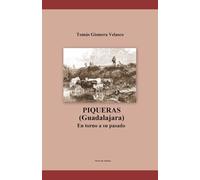 PIQUERAS (Guadalajara) En torno a su pasado