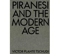 Piranesi and the Modern Age