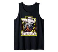 Piranhas I The Piranha Whisperer I Fish Predator Piranha Tank Top