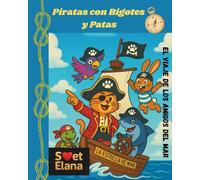Piratas con Bigotes y Patas: el viaje de los amigos del mar