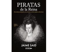 Piratas de la Reina: En la danza del poder y la aventura, solo los audaces sobreviven