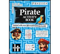 Pirate Activity Book: Over 100 Swashbuckling Activities, Puzzles & Challenges for Kids, Including: Mazes, Dot-to-Dot, Word Search, Spot the ... Word Games, Plus Many More! (Activity Books)