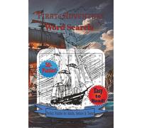 Pirate Adventure Word Search: Historical Themed Word Puzzles with Easy-to-Read Print about Ships, Exploring, Sailing and more | 6x9 inches, 110 pages ... ... Gift for Vacations, Holidays and Everyday