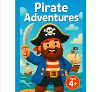 Pirate Adventures: Bold & Easy Pirate Coloring Book for Preschool Kids with Simple Coloring Fun Ages 4-8 Thick Lines Cute Sea Adventure Pages