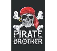 Pirate Brother Jolly Roger Flag Skull Crossbones: HEARTS JOURNAL: Planner, Diary, 6x9 120 Pages, Lined College Ruled Paper, Journal, Matte Finish Cover