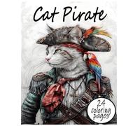Pirate Cats : A Coloring Adventure