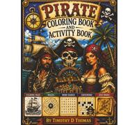 Pirate Coloring Book and Activity Book for Kids and Adults 40 pages