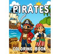 Pirate Coloring Book: Pirate Adventure Pages for Kids Ages 4-8