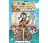Pirate colouring book for children aged 4-6: Over 40 swashbuckling b/w illustrations and 18 exciting treasure hunt puzzles. Perfect for nursery and pre-school boys and girls