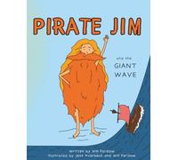 Pirate Jim and the Giant Wave: 1 (The Adventures of Pirate Jim)