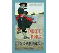 Pirate King : A thrilling mystery for Mary Russell and Sherlock Holmes