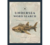Pirate King Puzzles: Undersea Word Search & Undersea Crosswords: Word Hunts from 20,000 Leagues Under the Sea